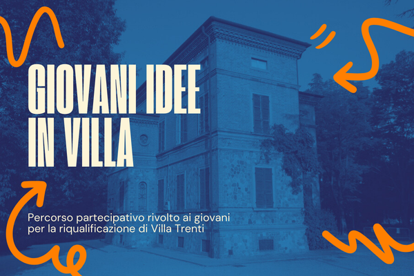 GIOVANI IDEE IN VILLA