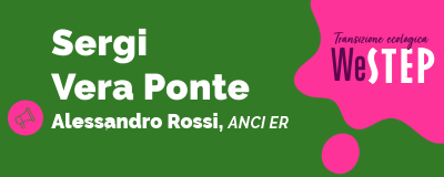 &quot;Transizione ecologica e climatica: consapevolezza e educazione&quot;. Segue A. Rossi, ANCI ER