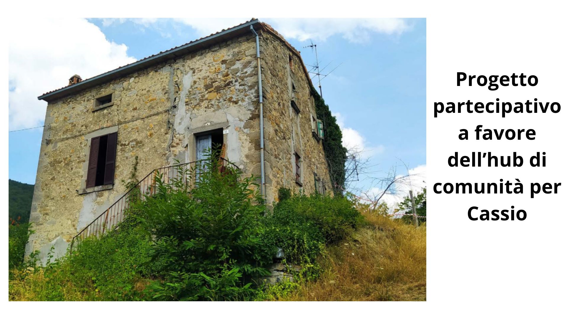 Progetto partecipativo a favore dell’hub di comunità per Cassio