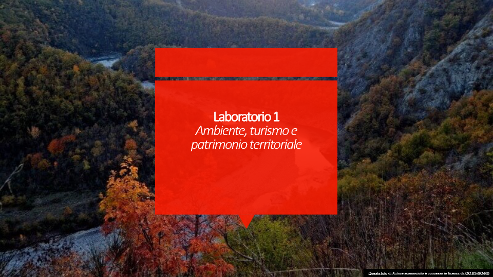 LABORATORIO 1 — Ambiente, turismo e patrimonio territoriale.  Martedì 11 novembre 2025 – ore 18.00-19.45 - Piattaforma Zoom: https://zoom.us/j/95610665790