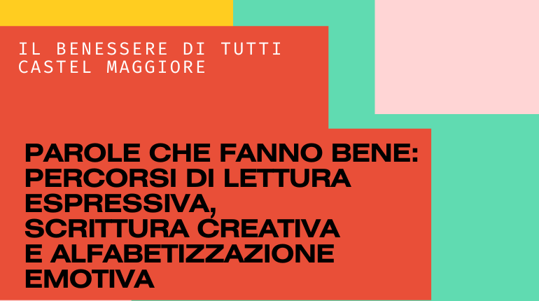 Media picture: Parole che fanno bene – Percorsi di lettura espressiva, scrittura creativa e alfabetizzazione emotiva