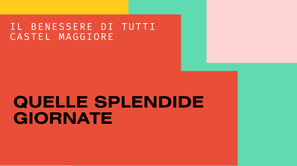 Quelle splendide giornate